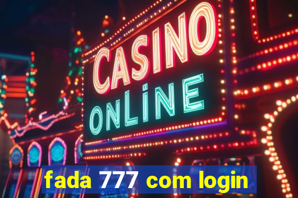 fada 777 com login